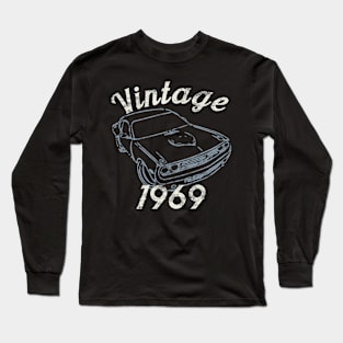 Vintage 1969 Muscle Car 50th Birthday Shirt Long Sleeve T-Shirt